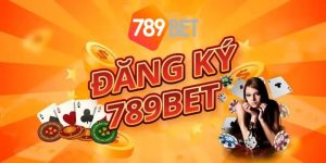 789bet Đăng Ký