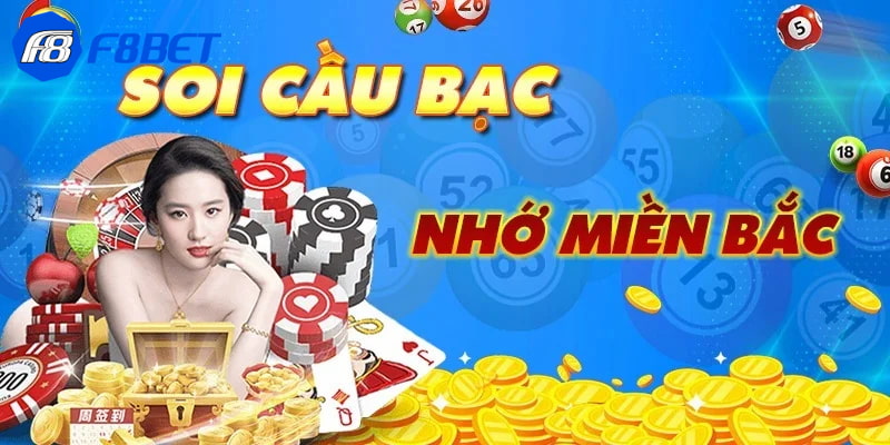 bạc nhớ lô đề miền Bắc là gì