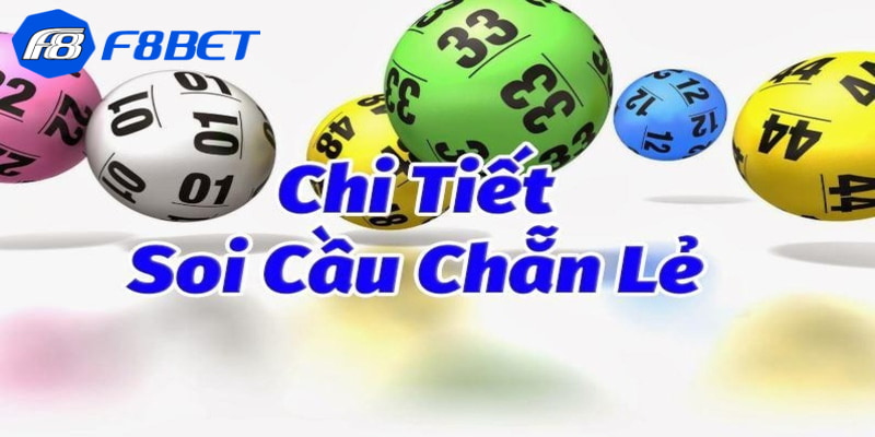 Tổng quát về cách soi cầu chẵn lẻ